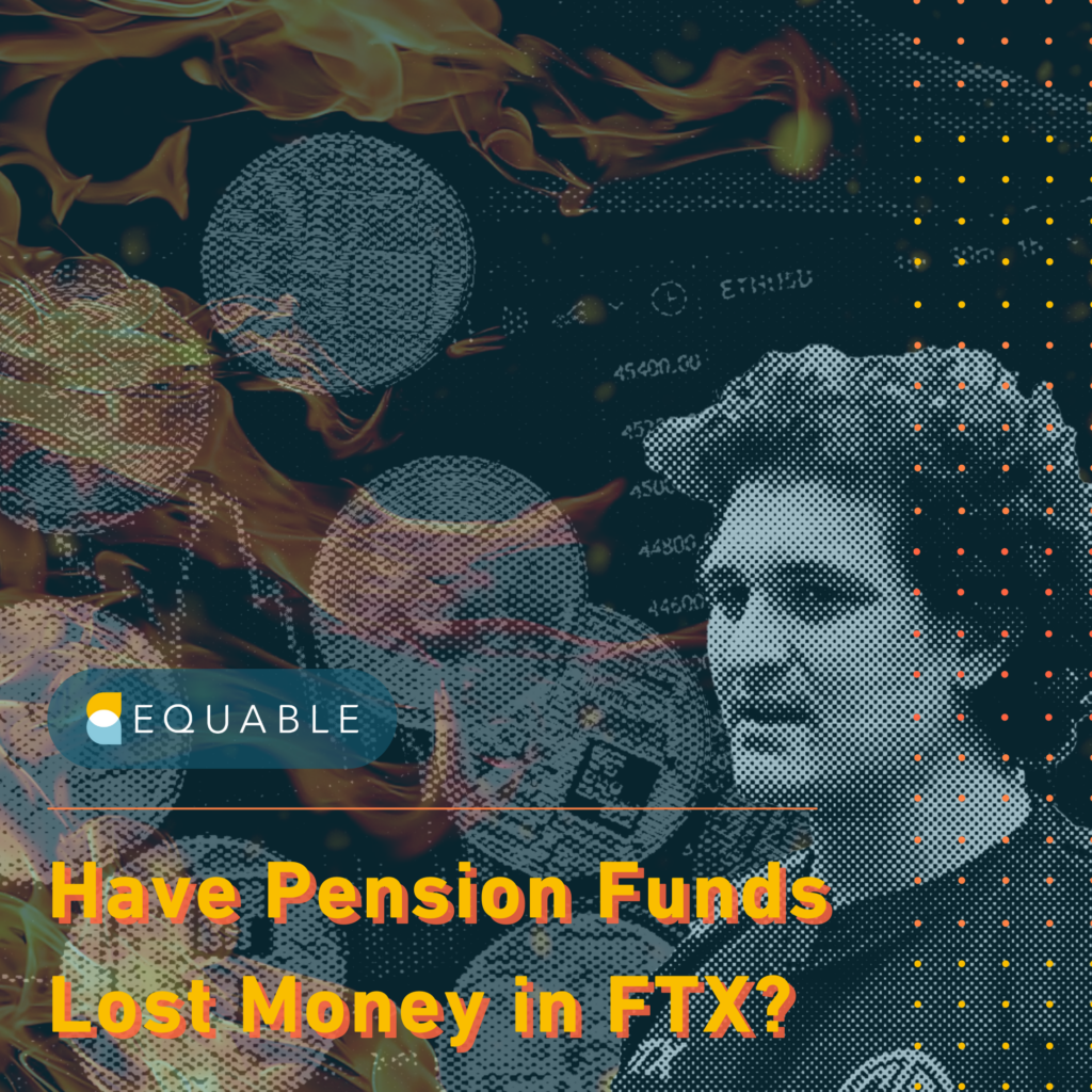 Have Pensions Lost Money on FTX?